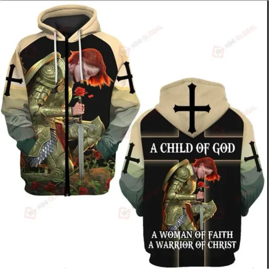 A CHILD OF GOD A WOMAN OF FAITH A WARRIOR OF CH ZIP 3D HOODIE Us Size