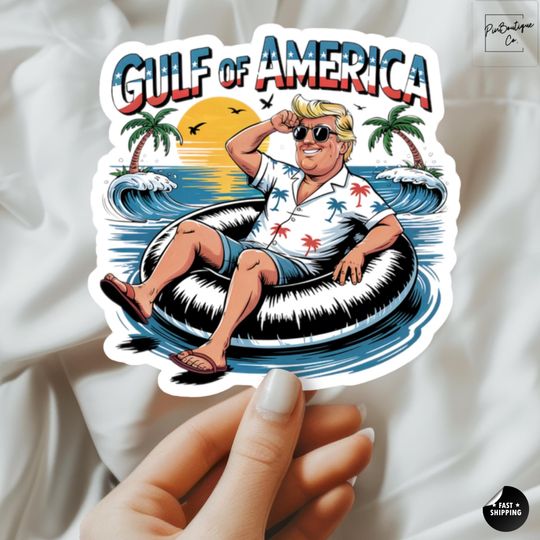 Trump Gulf of America Stickers, Funny Summer and Beach Stickers, Political MAGA Stickers