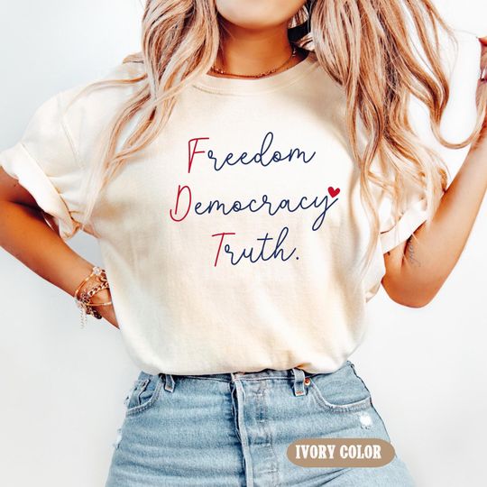 Patriotic Subtle FDT Shirt, 4th of July Feminist Tee, Freedom Democracy Truth, Liberal American Apparel, Activist Political Gift, FDT Merch