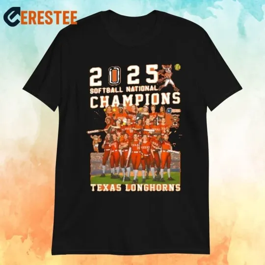 2025 Softball National Champions Texas Longhorns T-Shirt