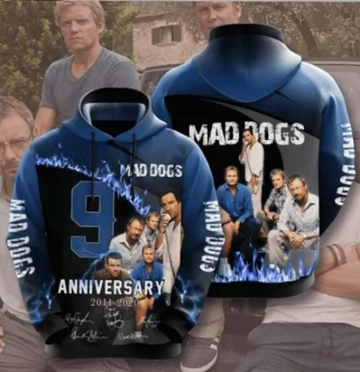 Mad Dogs Tv Series Anniversary 3D Pullover Hoodies
