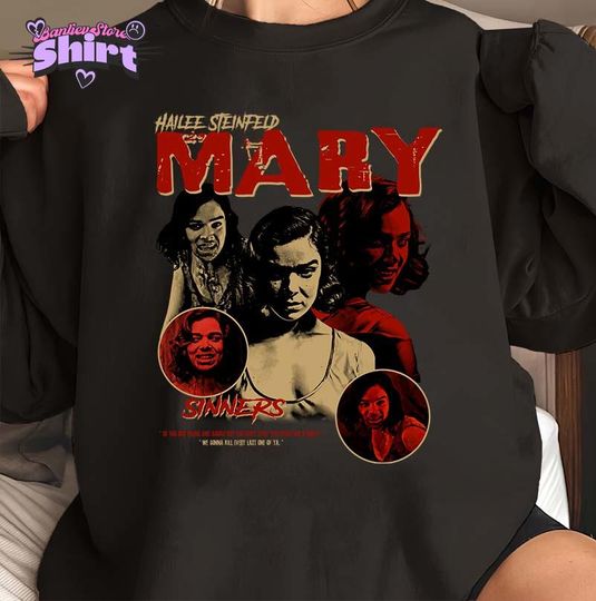 Mary Sinners Movie Shirt, Sinners Film Shirt, Horror film Shirt, Ryan Coogler Fans Shirt, Hailee Steinfeld Shirt