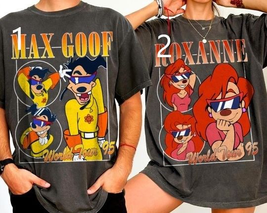 Goof Max, Roxanne Stand Out 95 Retro Comfort Color T-Shirt, 30th Anniversary Gift, Trending Unisex Tee, Disneyland Vacation Trip Gift 2025