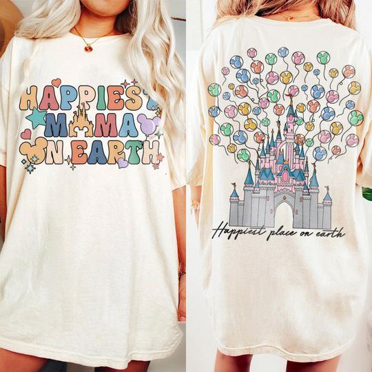 Happiest Mama On Earth At Happiest Place T-Shirt, Valentine Gift, Trending Unisex Tee, Disneyland Vacation Trip Family Gift 2025