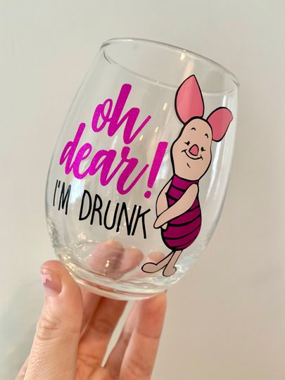 Piglet Wine Glass, Oh Dear Wine Glass, Pooh Wine Glass, Dis Wine Glass, Dis Gift, Winnie Wine Glass, Cute Wine Glass, Disney Inspired, Wine
