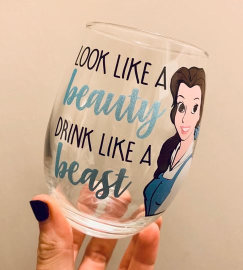 Beauty & Beast Inspired Wine Glass, Look Like a Beauty Drink Like a Beast, Dis Inspired Wine Glass, Dis Gift, Beauty Glass, Wine Glass