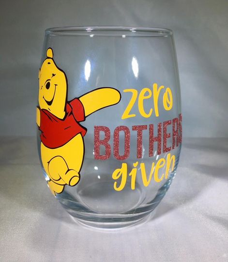 Honey Bear Wine Glass, Zero Bothers Given Wine Glass, Pooh Inspired Wine Glass, Dis Inspired Wine Glass, Dis Gift