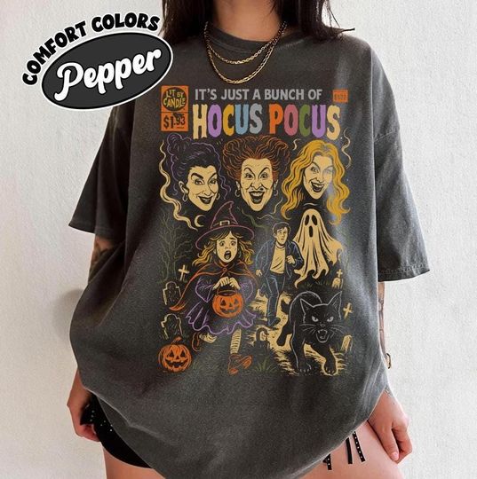 Its Just a Bunch of Hocus Pocus Shirt, Sanderson Sisters Halloween Tee, Retro Witch T-Shirt, Binx Cat Ghost Costume Shirt