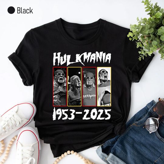 Hulkmania 1953-2025 Hulk Hogan Hulkamania T-Shirt, RIP Hulk Hogan Legends Never Die Memorial Tee