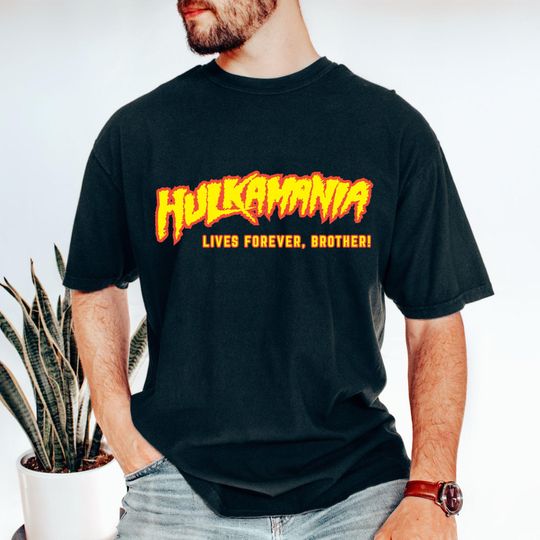 Hulkamania Lives Forever RIP Hulk Hogan T-Shirt