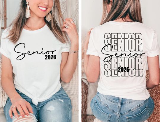 Senior 2026 Shirt, Graduation 2026 Shirt, Graduation Gift, Back and Front Senior 2026 Tee, Class of 2026 shirt, High School Graduation shirt