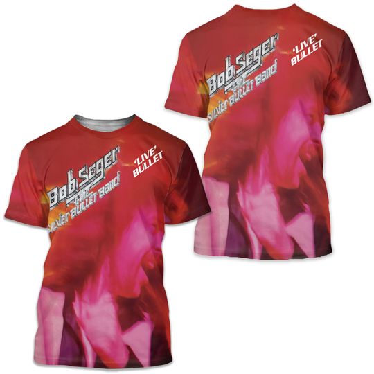 Bob Seger And The Silver Bullet Band Live Bullet Album Cover AOP 3D T-shirt