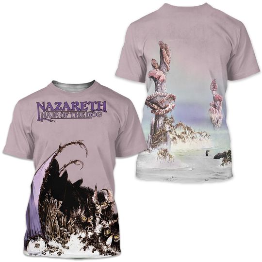 Nazareth Rock Band Hair Of The Dog Album Cover AOP 3D T-shirt Unisex Shirt S-5XL