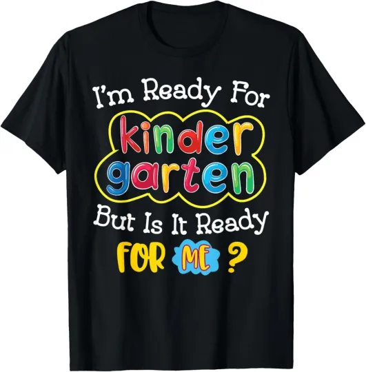 Kids First Day Of Kindergarten Funny Back To School T-Shirt