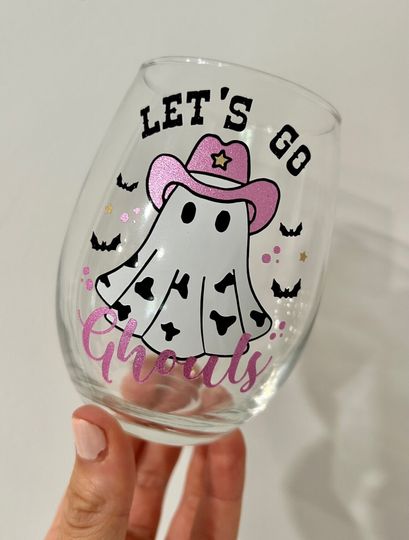 Let's Go Ghouls Wine Glass, Cowboy Ghost Wine Glass, Let's Go Girls, Halloween Wine Glass, Bachelorette Gift, Country Wine Glass, Shania
