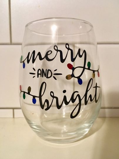 Merry & Bright Wine Glass, Christmas Wine Glass, Merry and Bright Wine Glass, Xmas Wine Glass, Christmas Gift, Xmas Gift, Christmas Present