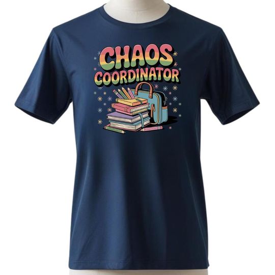 Chaos Coordinator T-Shirt, Back to School Apparel, School Staff Clothing