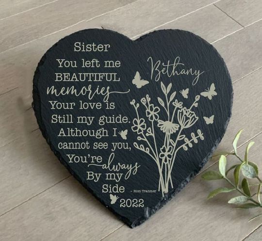Beautiful Memories,  Sympathy Gift, Slate Grave Marker, Keepsake, Remembrance, Bereavement Gift, Loss of a Loved One, Loss Of Sister
