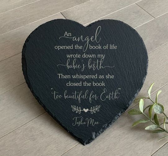 Too Beautiful For Earth, Sympathy Gift, Slate Grave Marker, Keepsake, Remembrance, Bereavement Gift, Loss of a Loved One, Miscarriage Gift