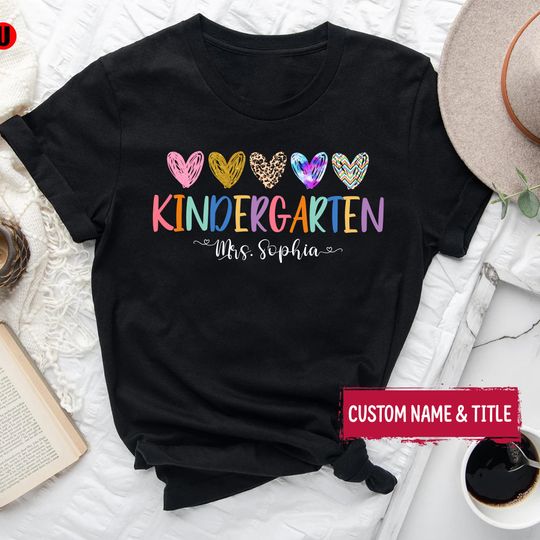 Personalized Kindergarten Teacher Shirt, Custom Name Teacher Shirt, Back to School Shirt, Kindergarten Teacher Gift Teachers