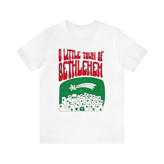 O Little Town of Bethlehem Shirt Nativity Christmas Peaceful Gift Tee