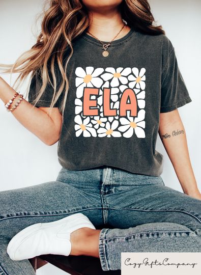 ELA Teacher Trendy Comfort Shirt, English Teacher T Shirt, English Language Arts Teacher Shirt, Back To School Sweatshirt, Graduation Gift