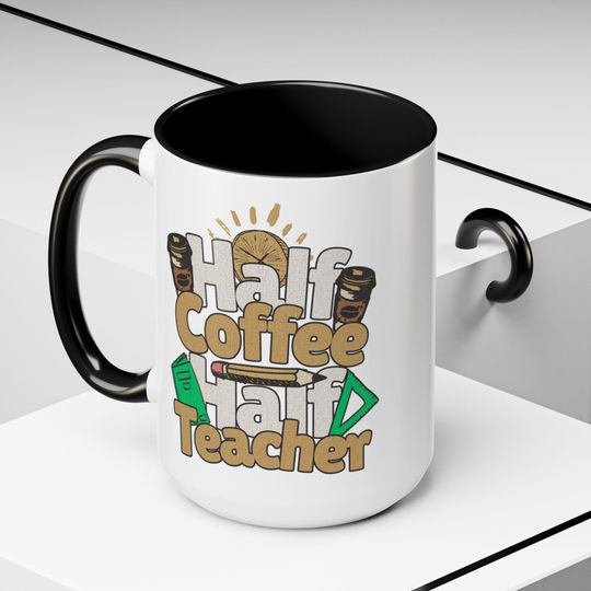 Teacher Gift For Her Half Coffee Half Teacher Accent Mug, Funny Teacher Gift, Coffee Cup, Back to School, Teacher Appreciation Gift For Mom