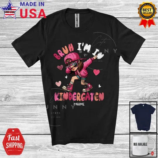 I Am In Kindergarten; Back To School Custom Name Dabbing Girl Students T-Shirt