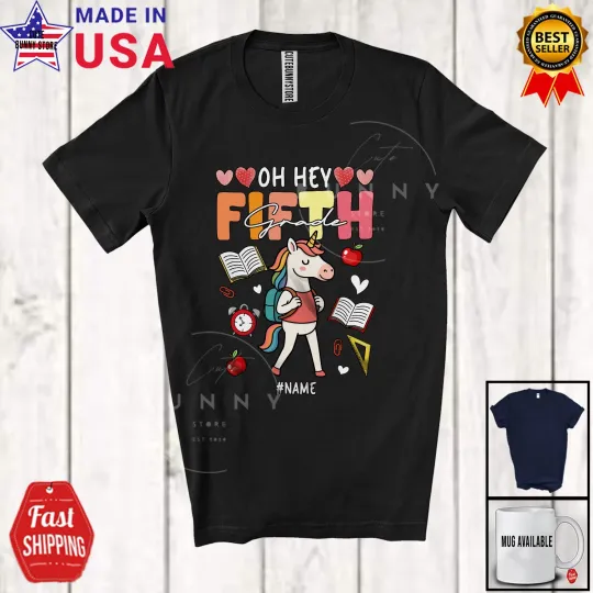 Hey Fifth Grade; Joyful Back To School Custom Name Girl Unicorn Students T-Shirt