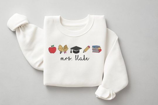 Custom Embroidered Teacher Name Sweatshirt, Personalised Teacher Icon Crewneck, School Staff Sweater, Back to School Gift, Gift for Teacher
