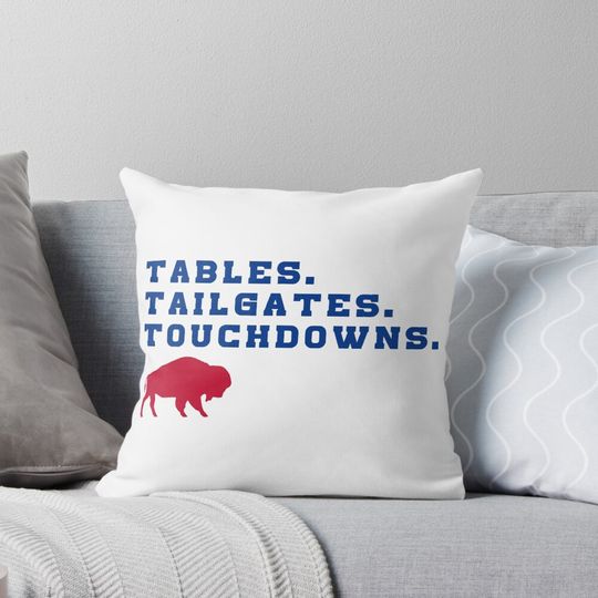 Tabes, Tailgates, Touchdowns! Buffalo Bills Football Pillow, Gift for Fan