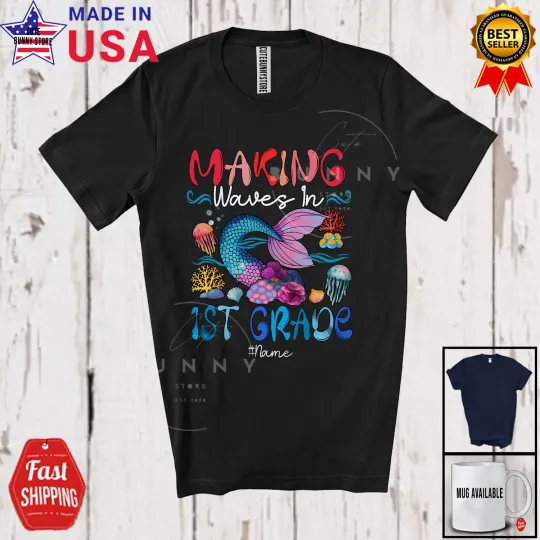 Custom Name Make Waves In 1st Grade; Back To School Girls Mermaid Tail T-Shirt