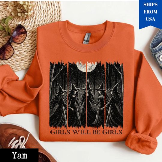 Vintage Girls Will Be Girls Witch Sweatshirt, Funny Witch Sweatshirt