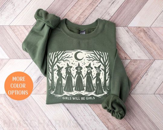 Vintage Girls Will Be Girls Witch Sweatshirt , Funny Witch Vintage Sweatshirt