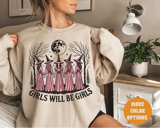 Vintage Girls Will Be Girls Witch Sweatshirt , Funny Witch Vintage Sweatshirt