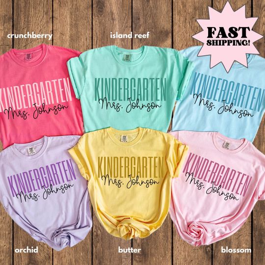 Comfort Colors Teacher Shirt, Kindergarten Teacher Shirt, Kindergarten Shirt, Back to School Shirt, Custom Teacher Appreciation Tee