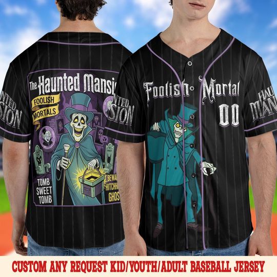 Halloween Haunted Mansion Baseball Jersey, Hitchhiking Ghosts Shirt,Foolish Mortals Baseball Shirt, Disney Movie Shirt, Spooky Season UN1C09