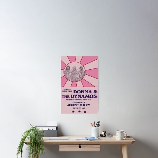 Donna and the Dynamos poster Poster