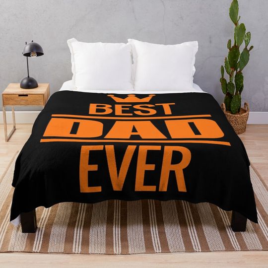 best dad ever Throw Blanket