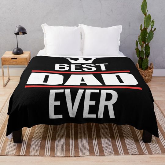best dad ever Throw Blanket