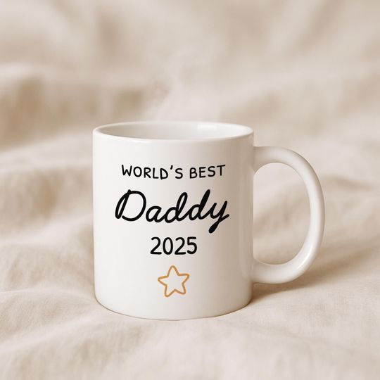 Worlds Best Daddy 2025 Mug, Sentimental Gift for New Dad or Father-to-Be