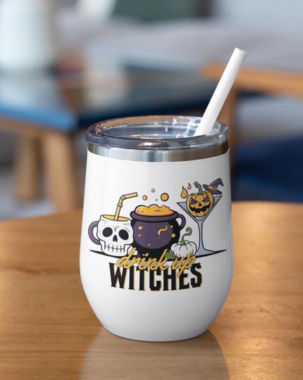 Drink Up Witches Halloween Wine Tumbler, Fall Wine steel Cup, Halloween Drinkware cute