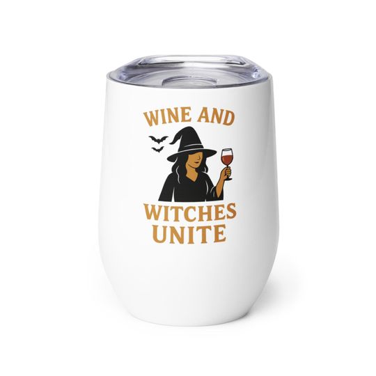 Wine and Witches Unite Wine Tumbler | Halloween Wine Cup with Lid
