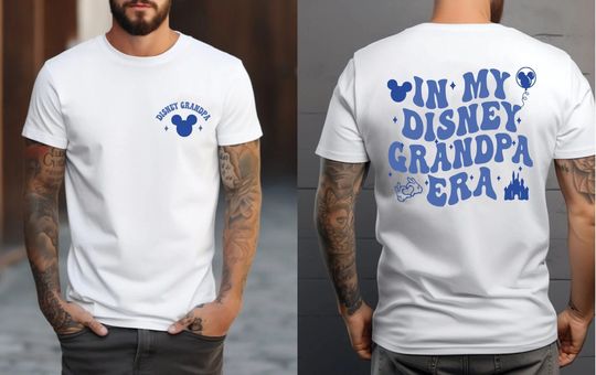 In My Disney Grandpa Era Double Sided T-Shirt, Mickey Mouse Grandpa, Disney Dad, Fathers Day Tee