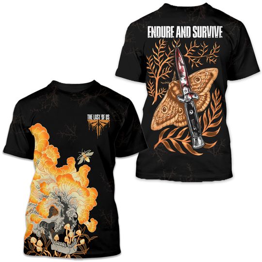 The Last Of Us Endure And Survive 2025 3D T-Shirt Unisex All Size