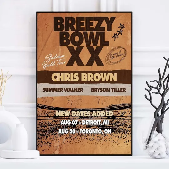 Chris Brown Breezy Bowl XX Tour Poster – Summer Walker Bryson Tiller
