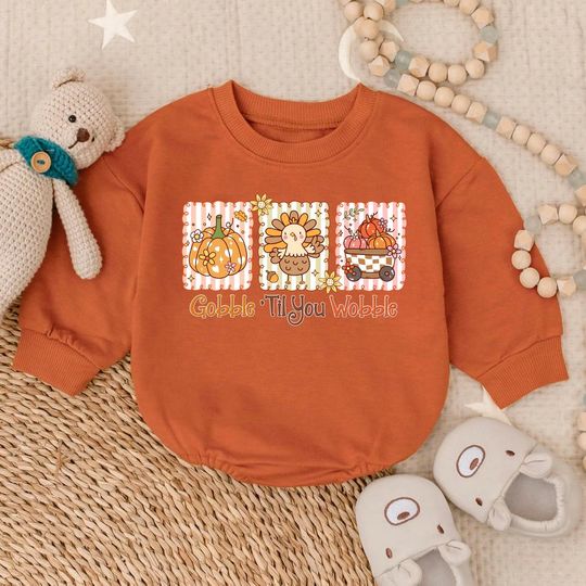 Thanksgiving Baby Romper Sweatshirt, Gobble Til You Wobble Toddler Outfit, Cute Fall Turkey Baby Shower Gift, Autumn Baby Holiday Clothing