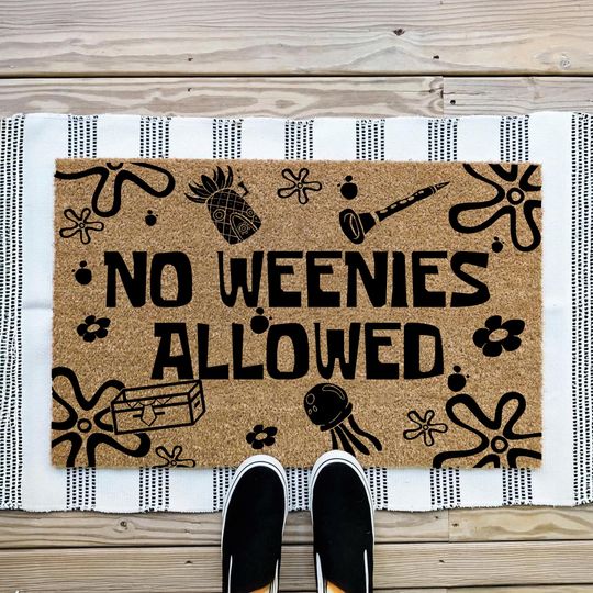 No Weenies Allowed Doormat, Funny Door Mat, Funny Welcome Mat