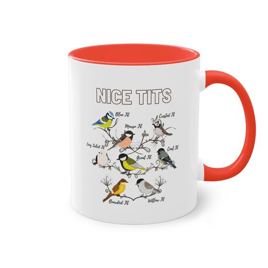 Nice Tits! fun double meaning Two-Tone Coffee Mug| Perfect for Lovers of tits of all varities