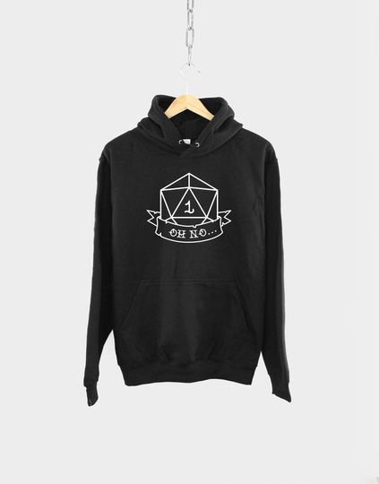 Oh No D and D Hoodie - Dungeons & Dragons Inspired Rolled a 1 20-Sided Dice Hoodie